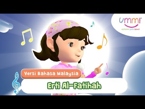 ERTI AL FATIHAH | BAHASA MELAYU | KIDS SONG | ISLAMIC SONG