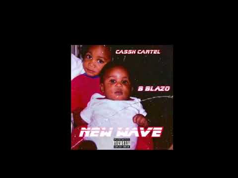 B Blazo & Cassh Cartel - Money,Drugs,Connects(Ft.Workz)(Offical Audio)