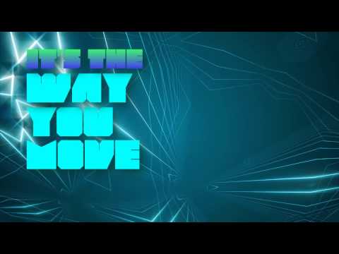 Fretman & Slammer - Way You Move (Official Lyric Video)