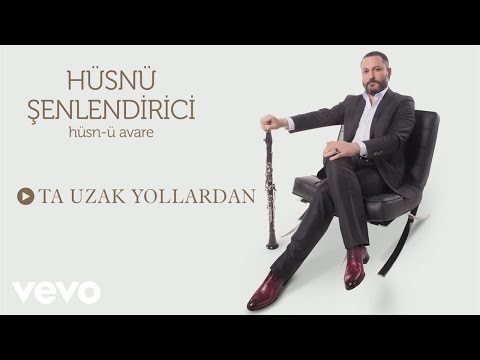 Husnu Senlendirici - Ta Uzak Yollardan (Official Audio)