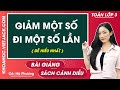 Toán Lớp 3: Giảm một số đi một số lần