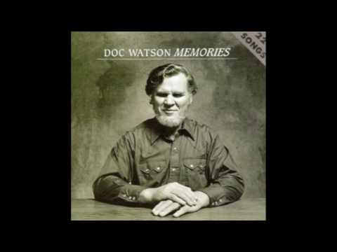 Mama Don't Allow No Music - Doc Watson