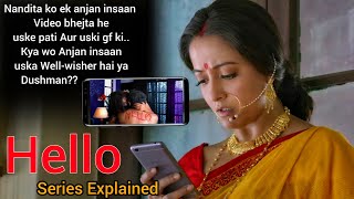 Hello Series (Season 1&2)Explained in Hindi/Nandita gets MMS of her husband's extra-marital affair