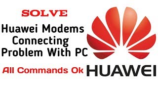 How To Install Huawei Modem Drivers Properly || Solved Connecting Problem