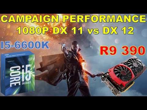 Battlefield 1 DirectX 11 vs DirectX 12 1080P Ultra test (campaign) Video