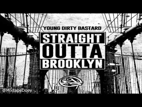 Young Dirty Bastard - Straight Outta Brooklyn ( Full Mixtape ) (+ Download Link )