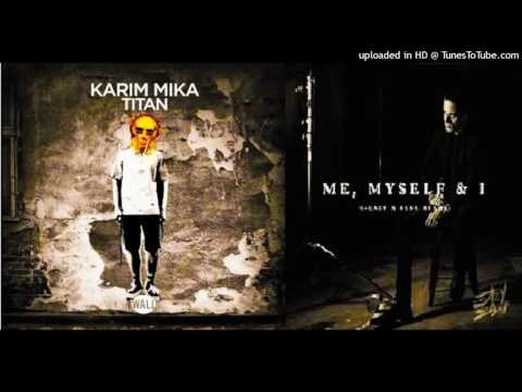 Karim Mika-Titan Vs Me,Myself & I (Afrojack Mashup)