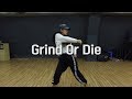 Grind Or Die - Eve | Suhyeon Seo Choreography