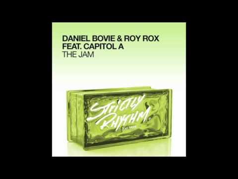 Daniel Bovie & Roy Rox Feat. Capitol A - The Jam