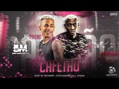 ⚫ MC PIKENO E MC GW - CAFETÃO - REMIX BREGA FUNK