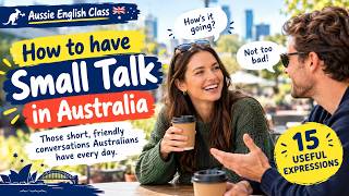 Episode 10: How to have small talk in Australian English