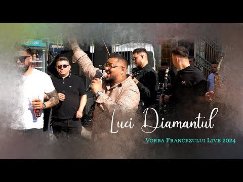 Luci Diamantul & Formatia || Vorba Francezului || Live 2024
