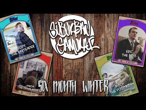 Suburban Samurai - Six Month Winter