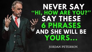 If You Say This, No Woman Will Resist! | Jordan Peterson Speech
