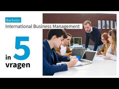 Bachelor International Business Management in 5 vragen