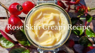 DIY Rose Skin Cream Recipe (with rosehip seed oil)