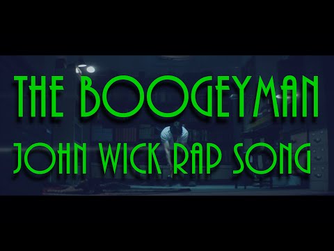 The Boogeyman--John Wick Rap Song