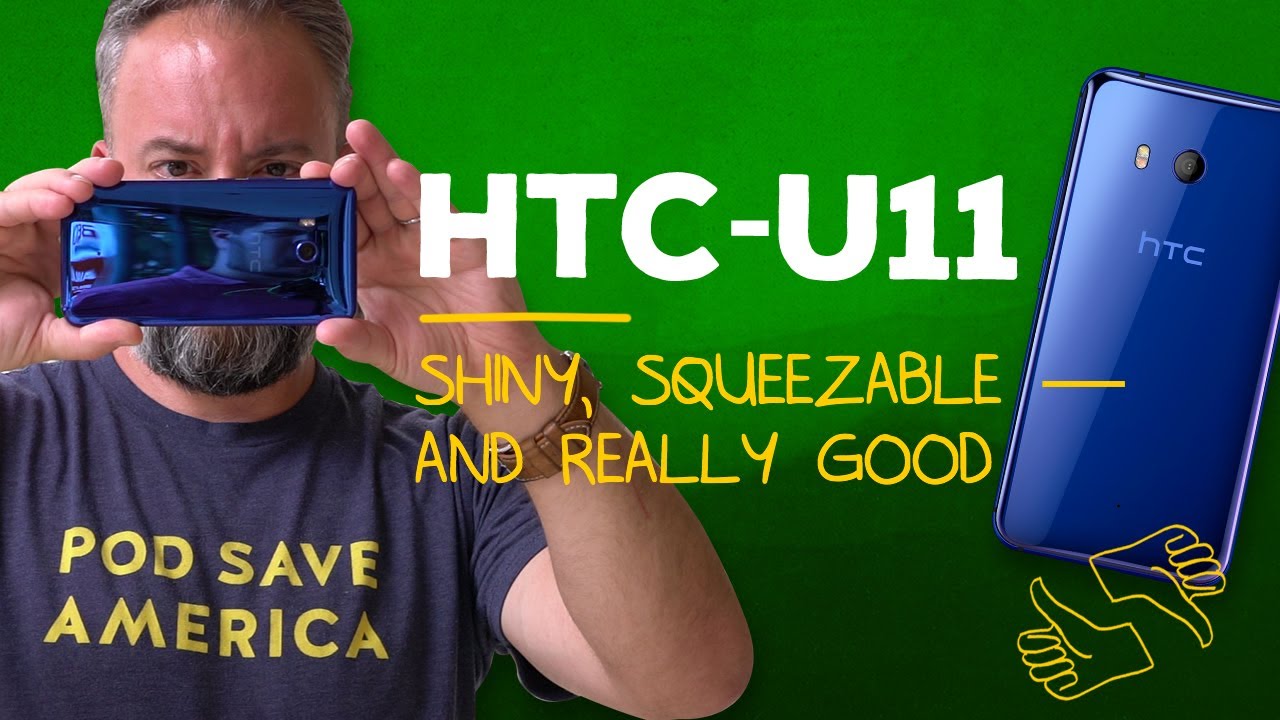 HTC U11: Just buy it, OK?