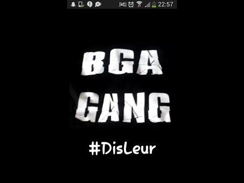 BGA GANG - TU RECONNAIS