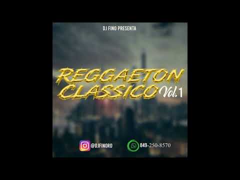 DJ FINO RD - Reggaeton Clasico Mix vol. 1 (2020)