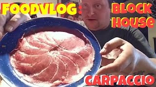 ✔FOODVLOG: Blockhouse Carpaccio (Foodtest u. Review)