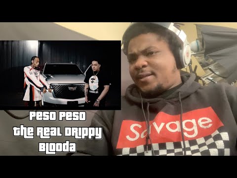 Peso Peso - "Blooda" Feat. TheRealDrippy (Official Video) - BREEZY REACTION!