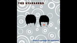 The Starseeds - There Is Enough for Everyone