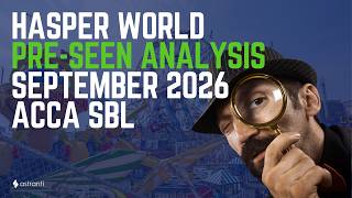 ACCA SBL September 2026 - Pre-seen analysis: Hasper World