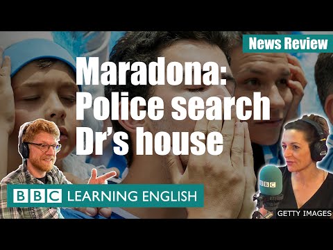 迭戈-馬拉多納。醫生的房子被搜查。BBC新聞評論 (Diego Maradona: Doctor’s house searched: BBC News Review)