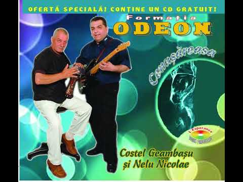 Odeon din Buzău - Costel Geambașu și Nelu Nicolae - Pentru tine fata