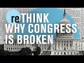 Why is Congress broken? — with Yuval Levin | reTHINK TANK