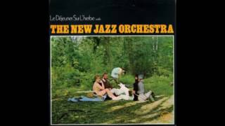 The New Jazz Orchestra - Le déjeuner sur l'herbe (1969)