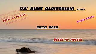 Elisha killahAISIS OLOITORIANIOfficial Music Lyrics 