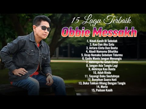 Obbie Messakh | 15 Lagu Lagu Terbaik Obbie Messakh - Lagu Lawas Nostalgia 80an 90an Terpopuler