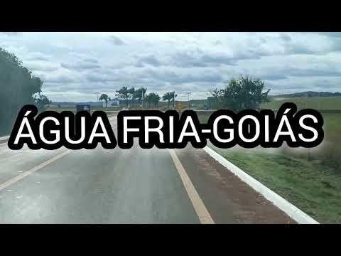 ÁGUA FRIA-GOIÁS 