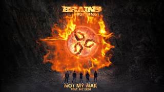 BRAINS - NOT MY WAR (feat. MC Zeek)