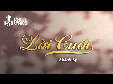 LỜI CUỐI (Từ Công Phụng)