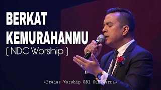 Berkat KemurahanMU - NDC Worship ( GBI Sukawarna Bandung ) | Edo Hutabarat.