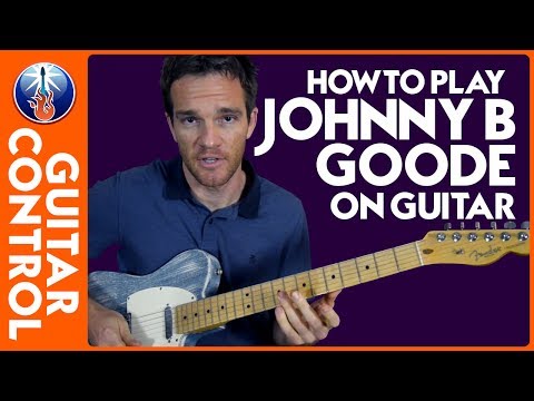 How to Play Johnny B  Goode on Guitar - Chuck Berry Guitar Lesson
