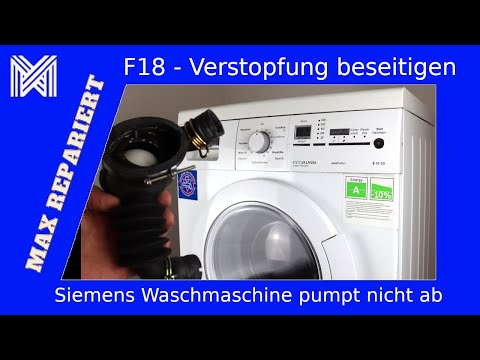 Siemens Waschmaschine Verstopfung Fehler F18  MAX REPARIERT