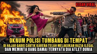 Download lagu OKNUM POLISI TUMBANG DI TEMPAT ‼️ DIHAJAR  KARENA MELAKUKAN RAZIA ILEGAL, TERNYATA DIA ATLET DUNIA mp3