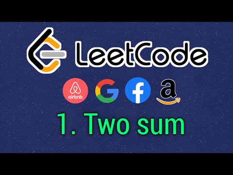 Two sum Leetcode solution explained