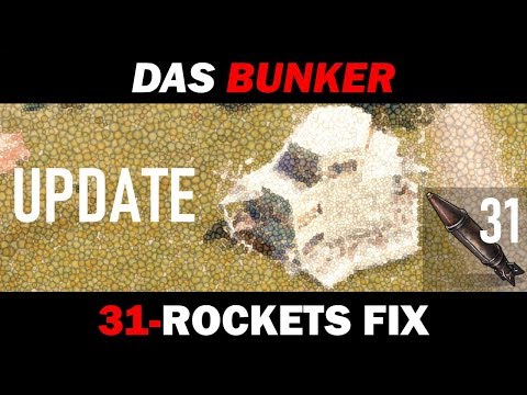 Das Bunker - Update - Reaching 31-Rockets-To-TC Protection