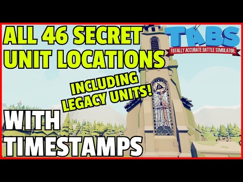 TABS | ALL 46 secret unit locations including Legacy Units! | With Timestamps | August 2020 Update