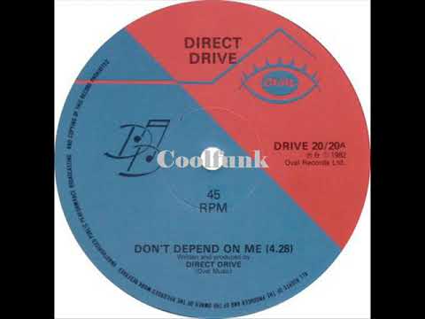 Direct Drive - Don't Depend On Me (12 inch 1982)