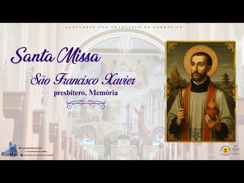 Santa Missa e Hora da Graça a São Francisco - 1ª Semana do Advento - 03.12.2025