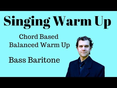 Singing Warm Up - Gentle and Balanced - Bass Baritone