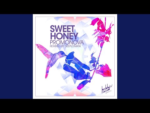 Sweet Honey (Deeplomatik Remix)