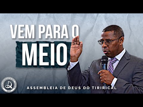 "Come to the Middle" | Pr. Osiel Gomes