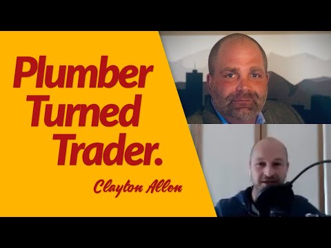 Ex-Plumber Turned $40k into $2.3 Million Trading a Divergence System w/ Clayton Allen - Forex